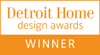 Detroit Home Design Award Winner